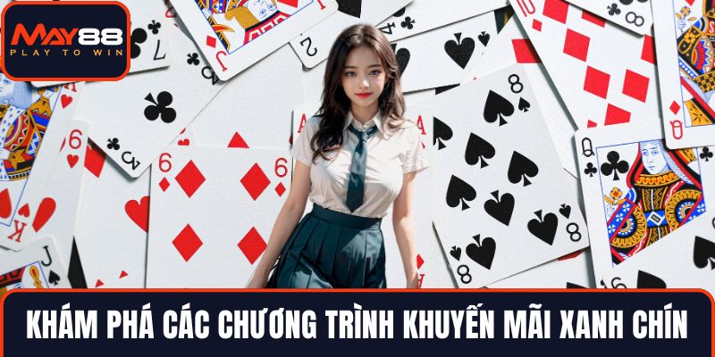 Khám phá các chương trình khuyến mãi xanh chín